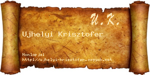 Ujhelyi Krisztofer névjegykártya